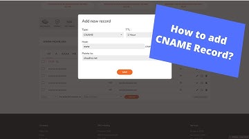 How to add CNAME record? (UPDATED 2021)