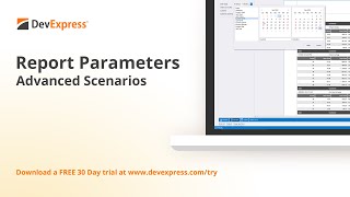 Advanced Scenarios with Report Parameters (Complex Criteria, Date Ranges, Validation, Appearance)