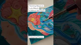 Painting waves in Lulu Mayo’s colouring book #lulumayo #colouringwithliv #acrylic #waves #painting
