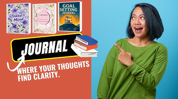 Discover the Power of Journaling Daily, Goal Setting & Mood Journals for Personal Growth