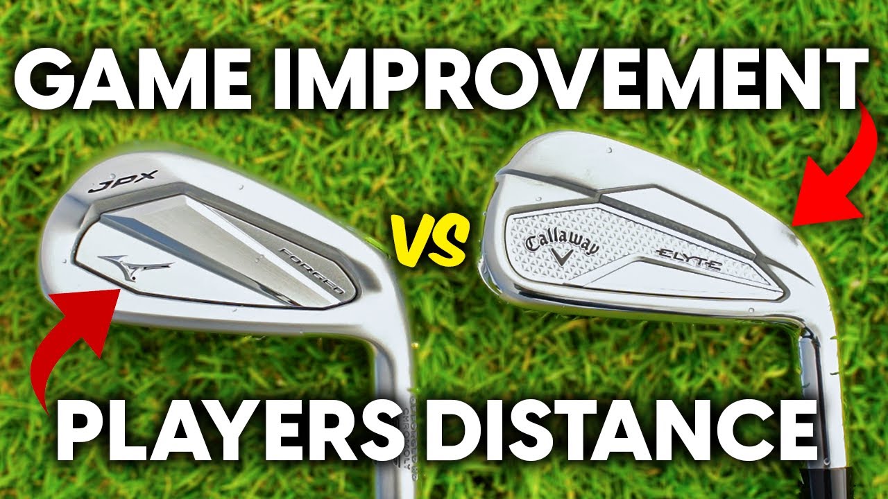 Game Improvement Irons Vs Players Distance Irons