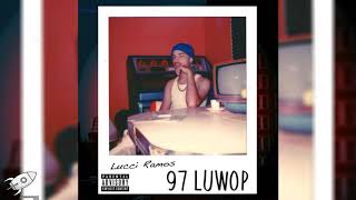 Lucci Ramos - Clout
