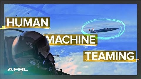 Human Machine Teaming
