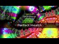 Perfect health subliminal by hypnodaddy