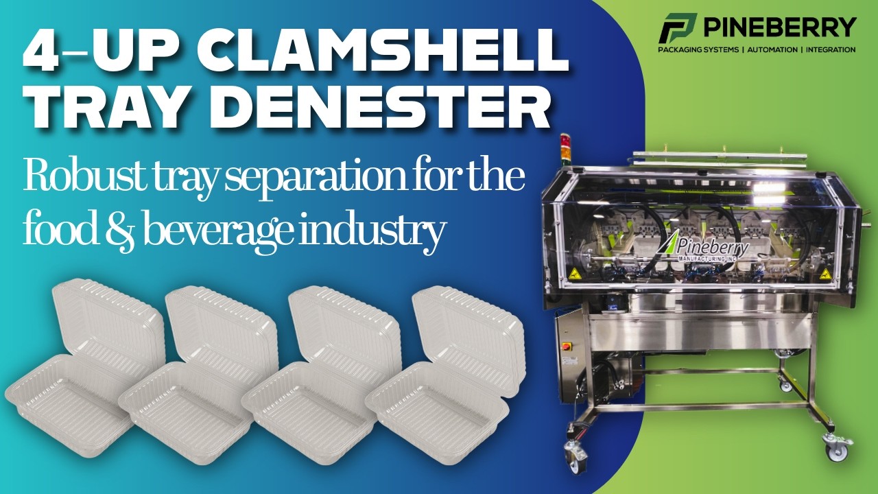 Clam Shell Denester 4-Up Clamshell Tray Denester In Action! Food & Beverage Packaging ...