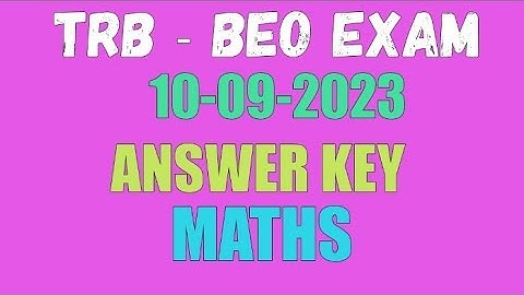 TRB - BEO EXAM - 10/09/2023 - MATHS ANSWER KEY | MATHS PALACE