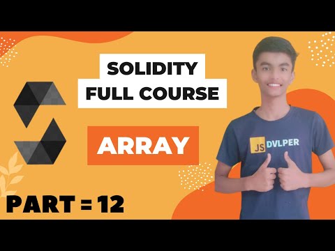 Solidity full course | Array in Solidity | Part - 12 | Hindi