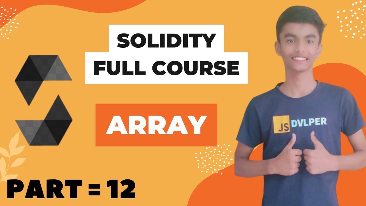 Solidity full course | Array in Solidity | Part - 12 | Hindi - YouTube