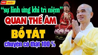 Sự Linh Ứng của Bồ Tát Quán Thế Âm - Muốn Cầu Nguyện BỒ TÁT 100% linh ứng hãy nên nghe dù chỉ 1 lần screenshot 1