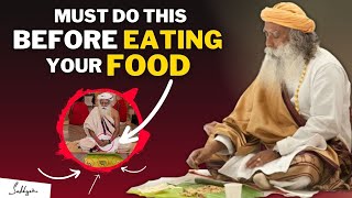 🔴SHOCKING! | Must Do This One Thing Before Eating Your Food | A Powerful Trick For Health | Sadhguru