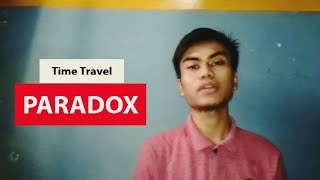 3 PARADOX TIME TRAVEL (Perjalanan Waktu)