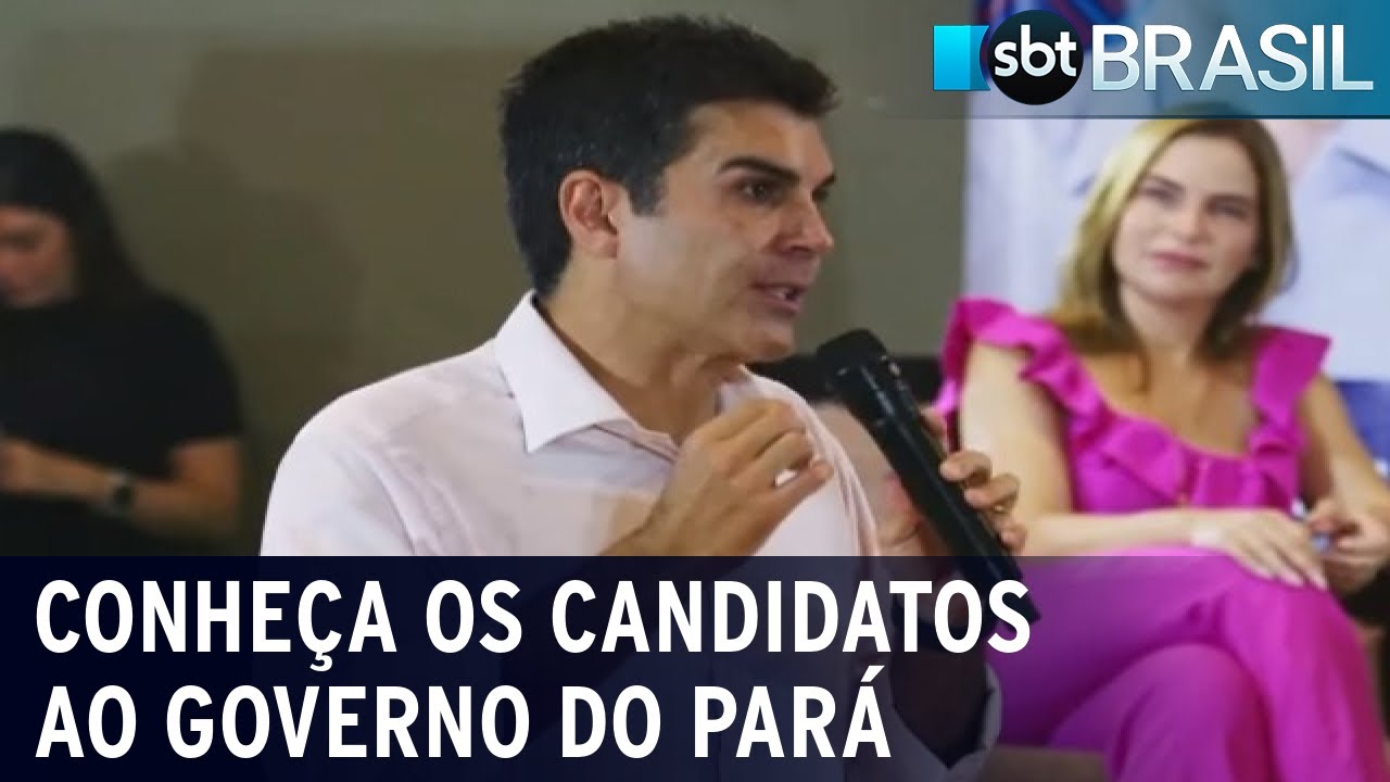 Eleições: 8 candidatos disputam governo do Pará neste ano | SBT Brasil (30/08/22)