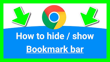 CHROME HOW TO (Show/Hide) BOOKMARK BAR
