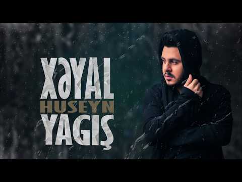 Xeyal Huseyn - Yagis