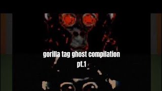 Gorilla tag ghost compilation pt 1