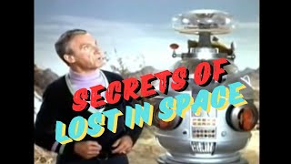 Lost in Space Secrets