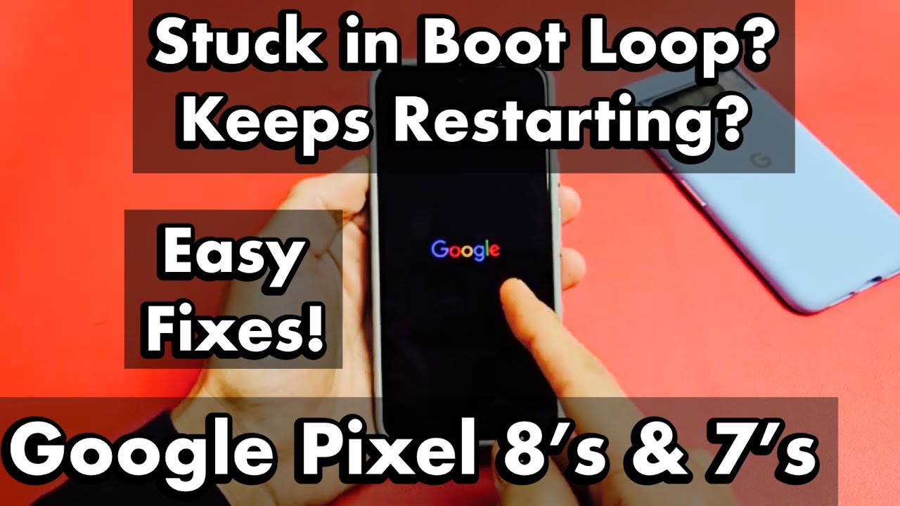 Why is My Google Pixel Stuck on the Google Screen: Quick Fixes 3 Why is My Google Pixel Stuck on the Google Screen: Quick Fixes