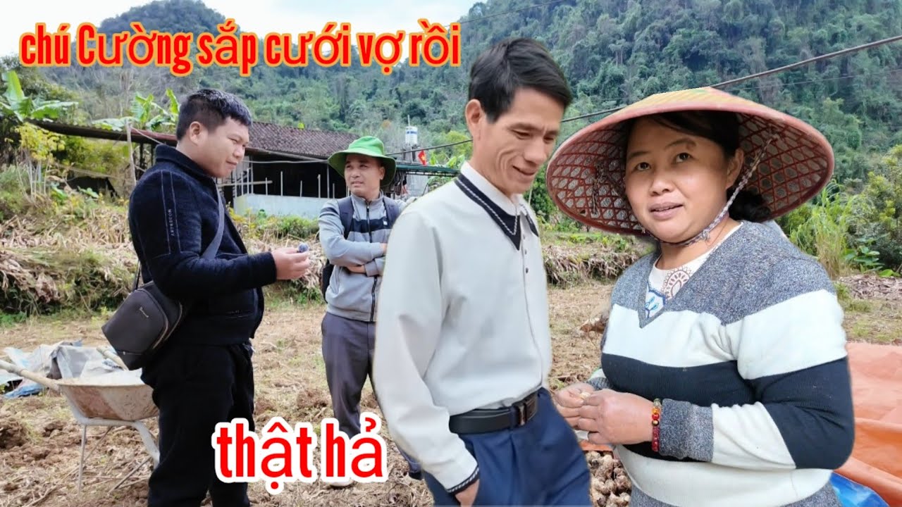 Chị Say Báo Tin Anh Tiểu Cường Sắp Cưới Vợ Làm Giáo Viên Cả Bản Và U45 Cũng Phải Nghen Tị