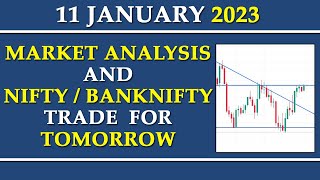 Nifty Prediction and BankNifty Analysis for Tomorrow ( 11 JANUARY 2023)