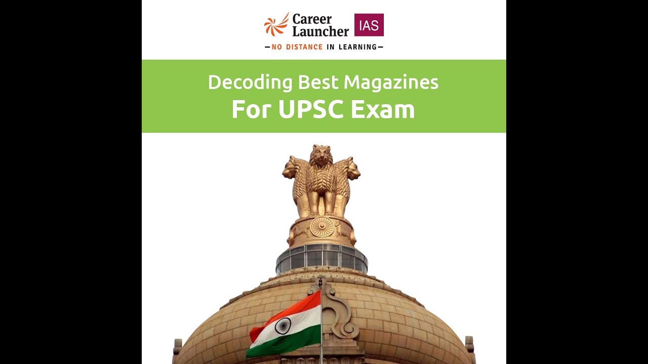 Best Magazines for UPSC CSE Current Affairs YouTube