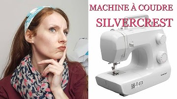 SilverCrest, la machine à coudre de Lidl : Alors ? Bien ou pas Bien ? Unboxing et prise en main