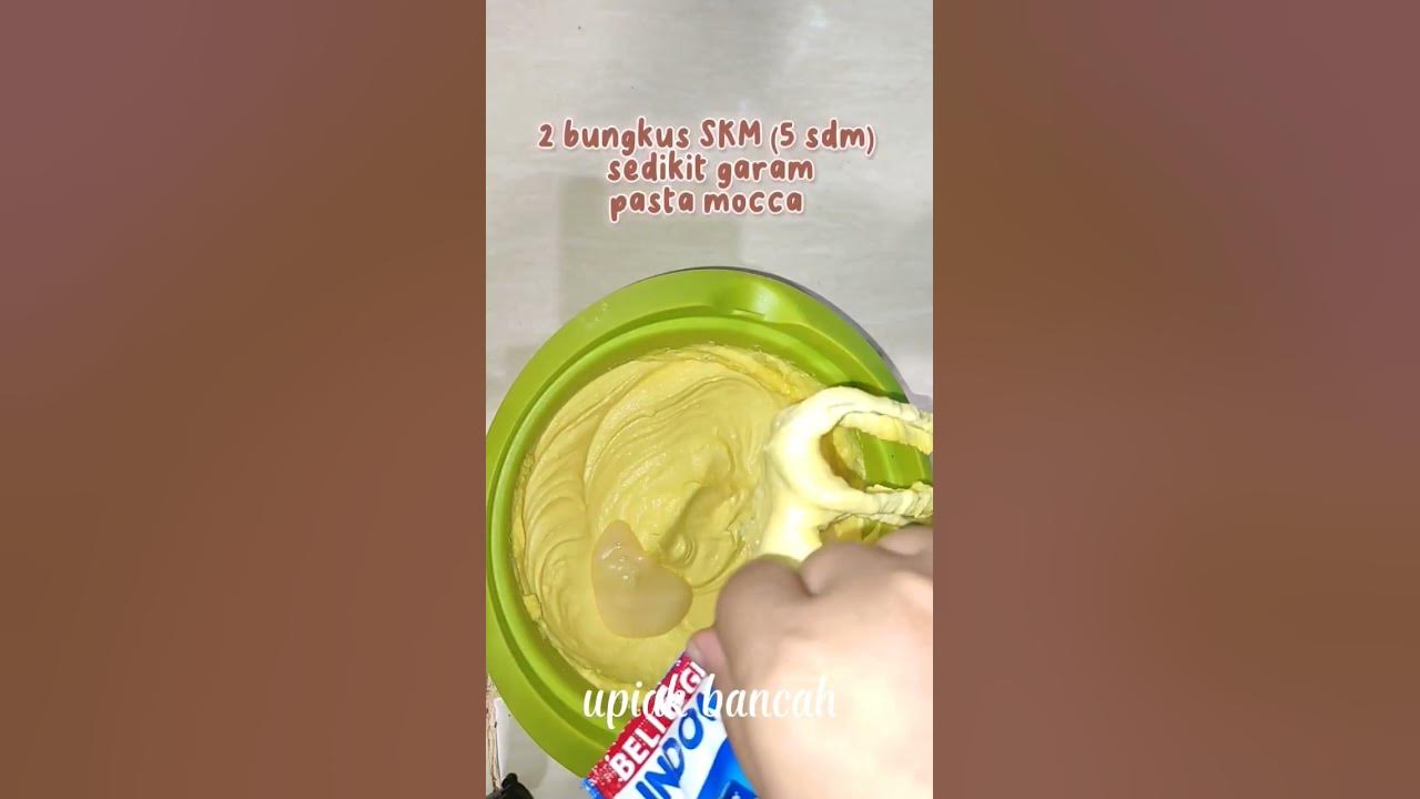 Butter cream Mocca untuk Olesan Cake, Topping Kue dan Olesan Donat @Upiak_Bancah