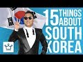 15 Things You Didn’t Know About South Korea