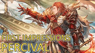 【Granblue Fantasy】First Impressions on Percival (Grand ver.)