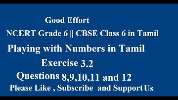 NCERT Grade 6 || CBSE Class 6 - Playing with Numbers Exercise 3.2 Question # 8,9,10,11 and 12