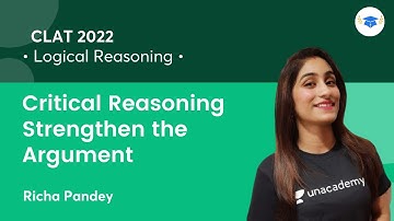 Critical Reasoning Strengthen the Argument l Logical Reasoning l CLAT 2022 l Richa Pandey