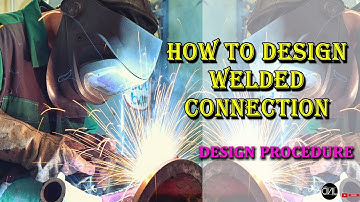 Design of Welded Connection | Design Procedure | [HINDI]