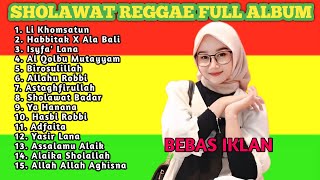 Download Lagu Full Album Sholawat Pilihan Terbaik Versi Reggae - Sholawat Merdu Cinta Nabi Dan Rasul Terbaru MP3 Download Lagu Full Album Sholawat Pilihan Terbaik Versi Reggae - Sholawat Merdu Cinta Nabi Dan Rasul Terbaru MP3