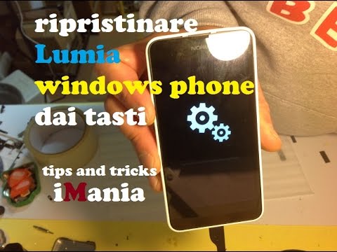 Update Come sbloccare lumia windows phone dai tasti (HARD REST) (lumia e nokia)