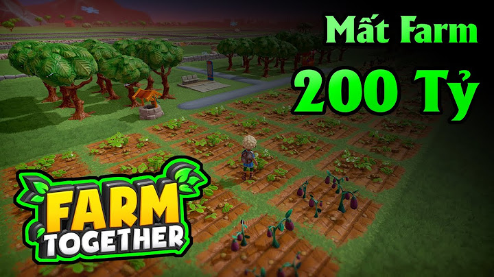 Hướng dẫn chơi farm together
