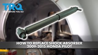 How to Replace Shock Absorber 20092015 Honda Pilot