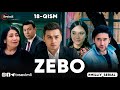 "ZEBO" MILLIY SERIAL 18-QISM
