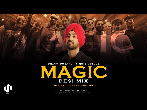 Magic ( Desi Bhangra Mix ) | Diljit Dosanjh X QuickStyle | Upbeat Rhythm | 2024 | Coke Studio India