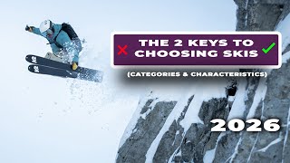 The 2 Keys To Choosing Skis