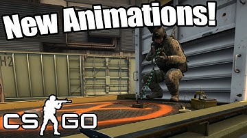 New CS:GO Animations! - CS:GO Update