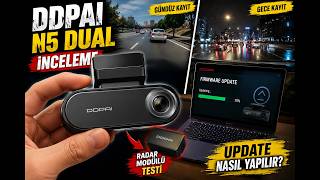 DDPAI N5 Dual Firmware Update Nasıl Yapılır? + Gerçek Kullanım Testi
