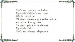 Cowboy Junkies - My Wild Child Lyrics