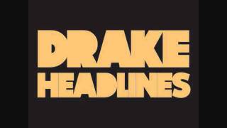 Drake- Headlines
