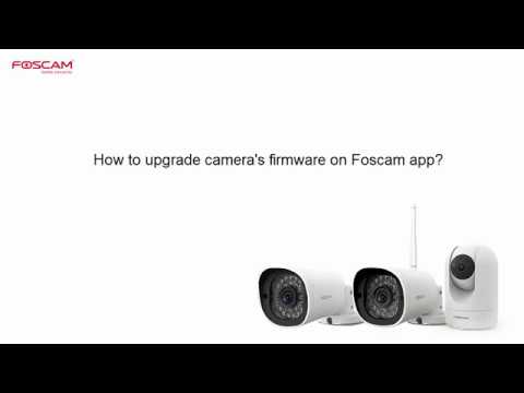 How to Upgrade Foscam Firmware: A Step-by-Step Guide