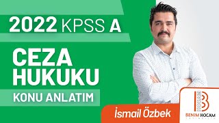 16 2022 Kpss A Ceza Hukuku - Hukuka Uygunluk Nedenleri 2 - İsmail Özbek