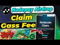 Nodepay claim gass fee | Nodepay airdrop claim process | Nodepay withdraw process | Nodepay claim