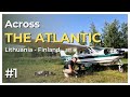 Across the atlantic in a small plane the journey begins with airplane camping  episode 1