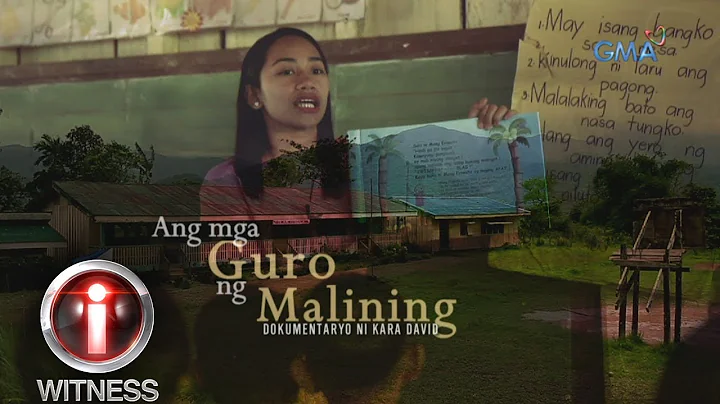 I-Witness: 'Ang Mga Guro ng Malining,' dokumentary...