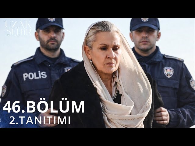 Uzak Şehir 46. Bölüm 2. Fragmanı | “ Sadakat Tutuklanıyor”