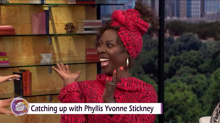 Sister Circle | Actress And Comedian Phyllis Yvonn...