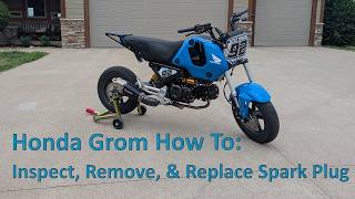 Honda Grom / MSX125 (2021 – Present): How to Inspect & Replace the Spark Plug